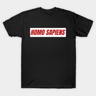 Homo sapiens T-Shirt